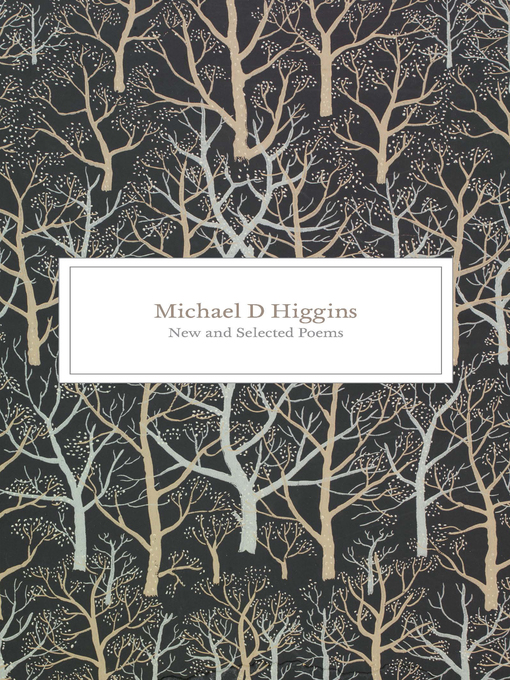 Title details for New and Selected Poems by Michael D. Higgins - Available